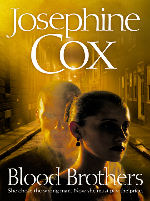 Title details for Blood Brothers by Josephine Cox - Available